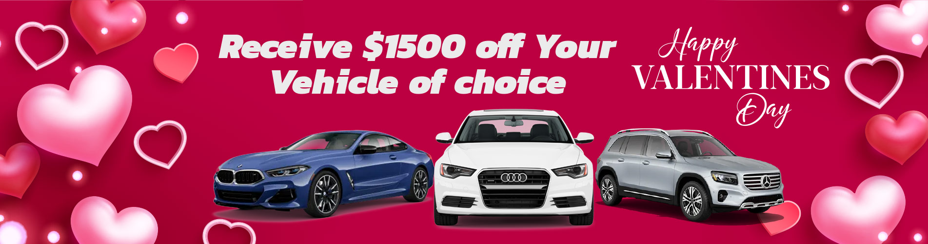 Receive $1500 off Your vehicle of choice